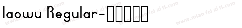 laowu Regular字体转换